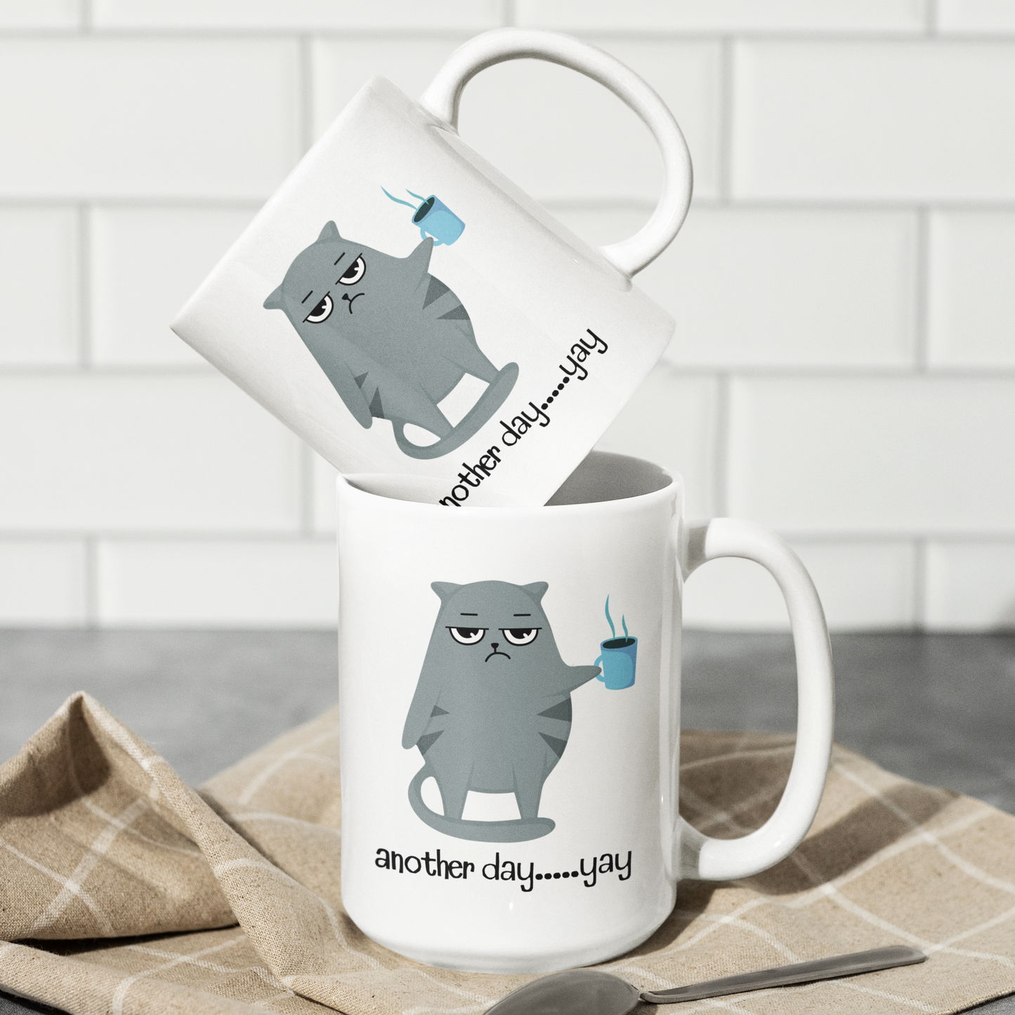 ANOTHER DAY...YAY - White Mug (2 sizes)