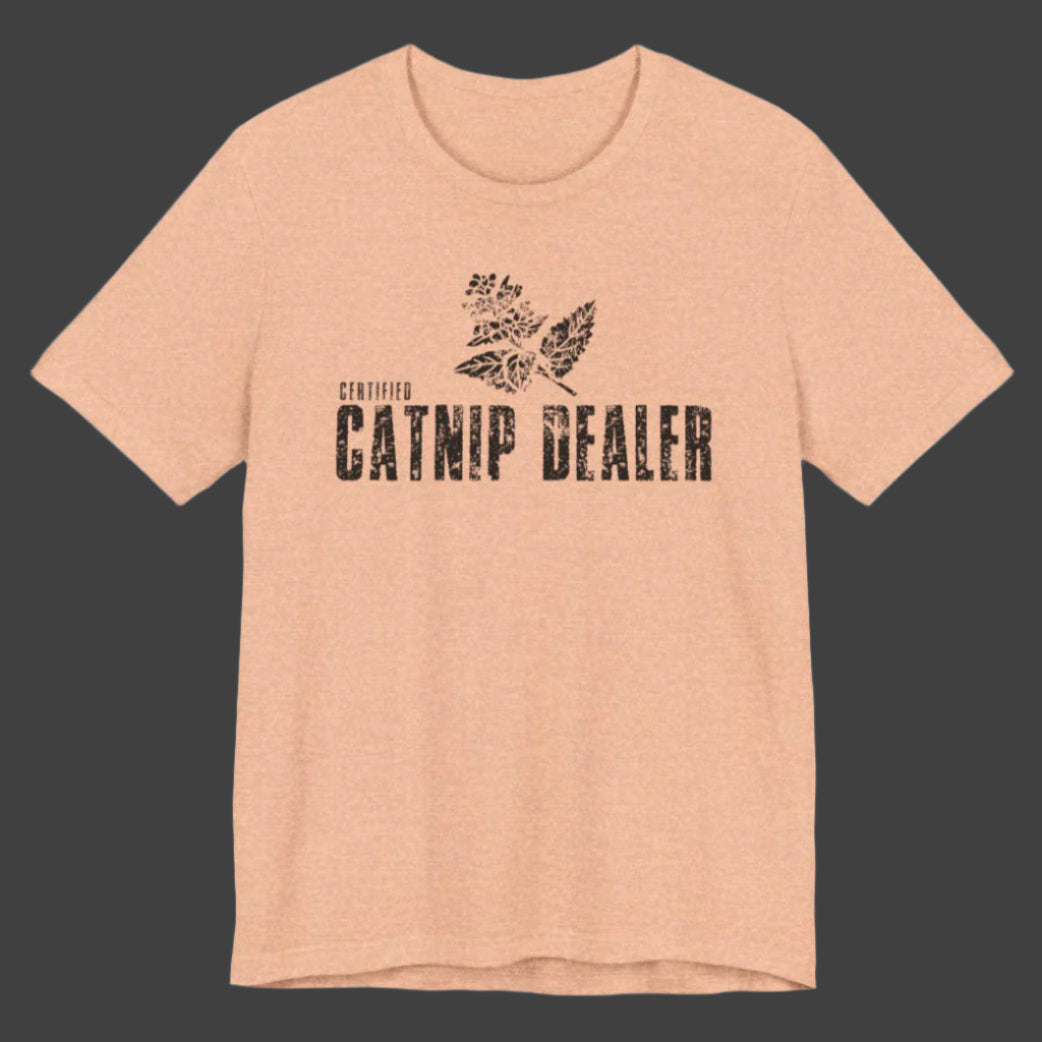 CATNIP DEALER - Ultra-Soft Unisex Tee