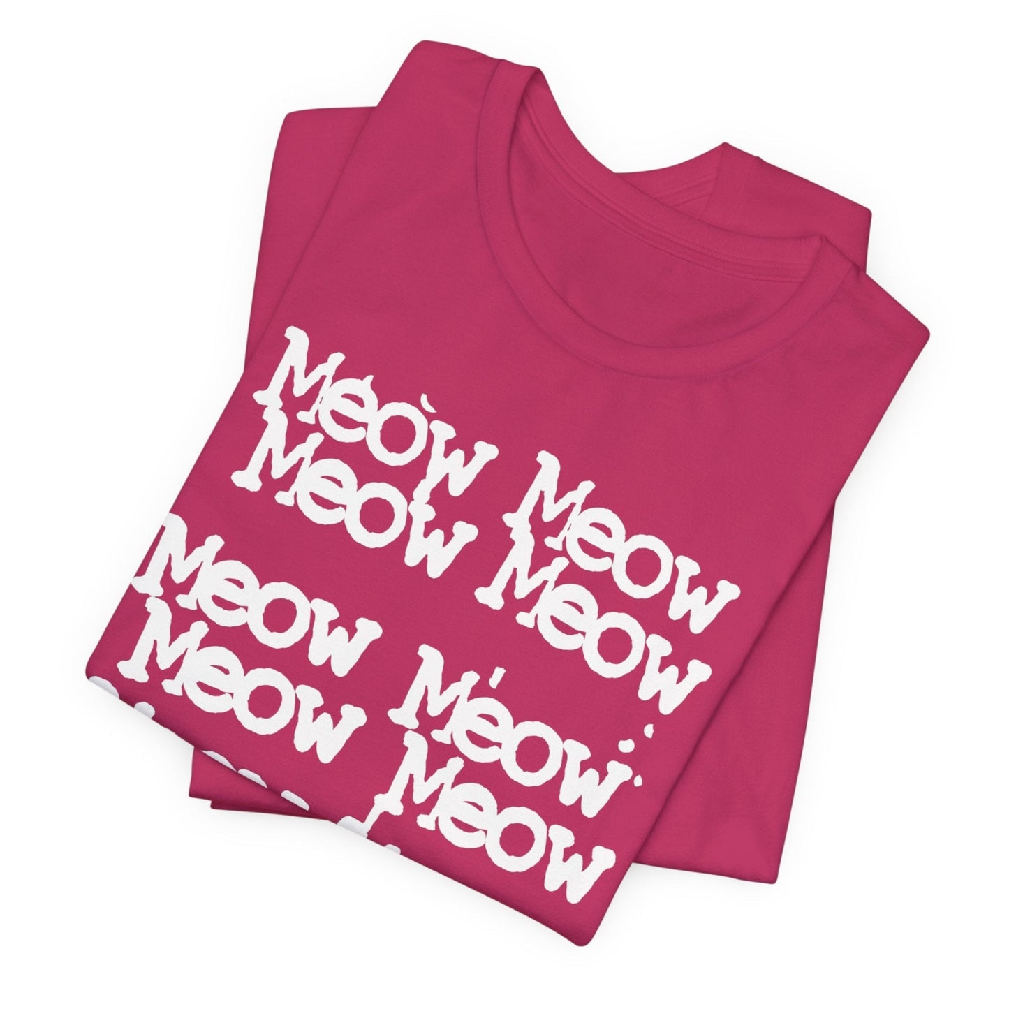 "Meow Meow" - Ultra-Soft Tee