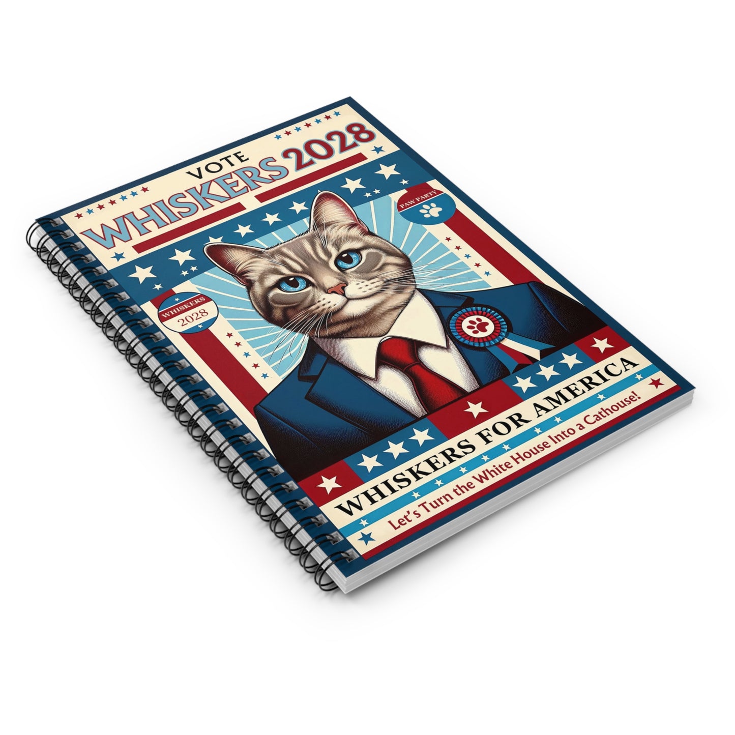 "Whiskers for President" - Lined Spiral Notebook