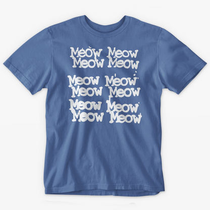 "Meow Meow" - Ultra-Soft Tee